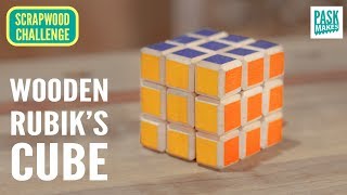 Homemade Rubiks cube Experiment  Scrapwood Challenge Ep 19 [upl. by Neret]