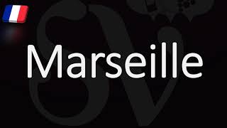 How to Pronounce Marseille French Pronunciation Native Speaker [upl. by Kwei]