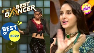 Vartika के Moves की दीवानी हुईं Nora  Indias Best Dancer  Best Of 2022 [upl. by Berck293]