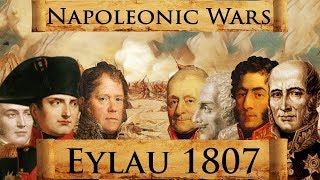 Napoleonic Wars Battle of Eylau 1807 DOCUMENTARY [upl. by Husch]