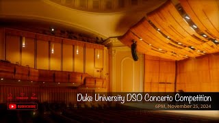 Duke University DSO Concerto Competition [upl. by Lesnah]