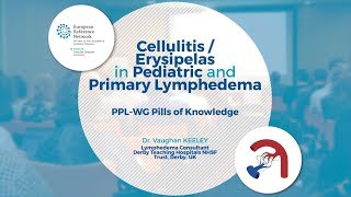 Cellulitis  Erysipelas in Pediatric and Primary Lymphedema [upl. by Ginsberg]