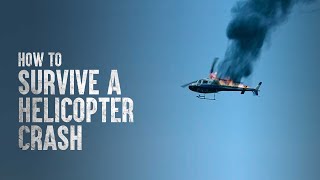 How to Survive a Helicopter Crash [upl. by Ahsekel]