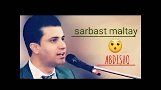 Sarbast Maltay  Abdisho Kurdish Song [upl. by Pellegrini]