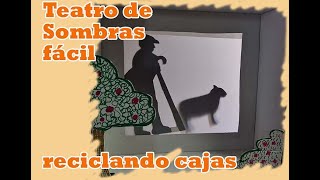 TEATRO DE SOMBRAS PARA NIÑOS FÁCIL RECICLANDO CAJAS DE CARTÓN [upl. by Deehan]