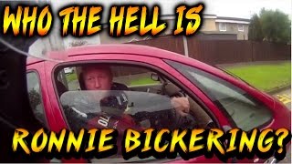 Ronnie Pickering Bike vs Car ROAD RAGE  WHO THE HELL IS RONNIE [upl. by Linette]