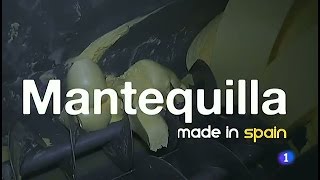 100Fabricando Made in Spain  Mantequilla [upl. by Alfredo]