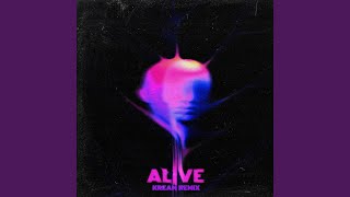 Alive KREAM Remix [upl. by Agbogla433]