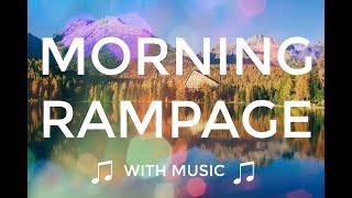 Abraham Hicks 💜 GOOD MORNING RAMPAGE 🎼 with music 🎼🌞 [upl. by Nodnarbal]