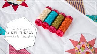 Quilting with Aurifil 12 weight and 50 weight thread by Jen Kingwell  Fat Quarter Shop [upl. by Eiggem591]