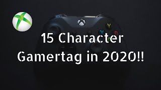 How To Get A 15 Character Xbox Gamertag In 2020 [upl. by Booze448]