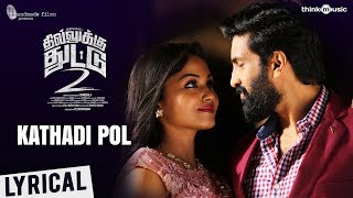 Dhilluku Dhuddu 2  Kathadi Pol Song Lyrical Video  Santhanam  Rambhala  Shabir Sulthan [upl. by Attenyw798]