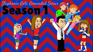 Stephanie Gets Grounded Series By Me amp Lily  Season 1 Janurary 29 2018  December 29 2018 [upl. by Damal]