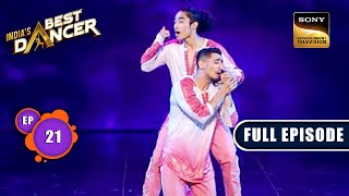 Indias Best Dancer Season 3  Dosti Special  Ep 21  FE  17 June 2023 [upl. by Lledraw]