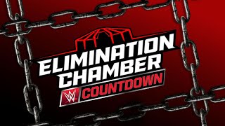 Countdown to Elimination Chamber 2025 March 1 2025 [upl. by Arehs]