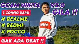 TERBARU  3 CONFIG GCAM NIKITA 20 BY IMPOSTOR GELAP 2021 [upl. by Dalli468]