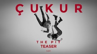 Çukur  The Pit Teaser [upl. by Modesta]