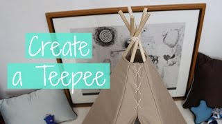 Teepee Tutorial [upl. by Duarte436]