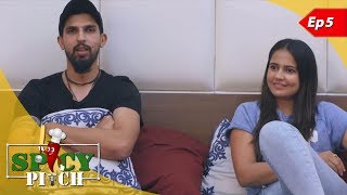 Spicy Pitch Episode 5 Ishant Sharma [upl. by Pru]