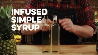 Infused Simple Syrup  How to Drink [upl. by Anivek]