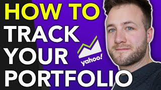 HOW TO TRACK YOUR PORTFOLIO in Yahoo Finance [upl. by Barren]