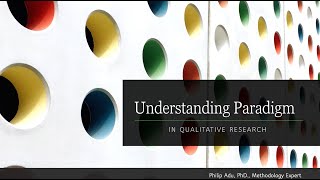 Understanding Paradigm in Qualitative Research [upl. by Mal246]