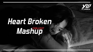 Heart Broken Chillout Mashup 2020  YT WORLD  Roadto300k [upl. by Alodee631]