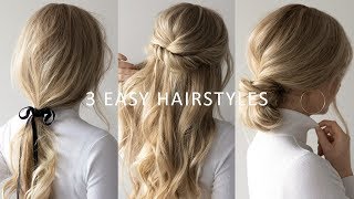 THREE 3 MINUTE EASY HAIRSTYLES 💕  2019 Hair Trends [upl. by Adolpho]