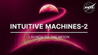 Intuitive Machines2 Launch to the Moon Official NASA Broadcast [upl. by Anaujahs]