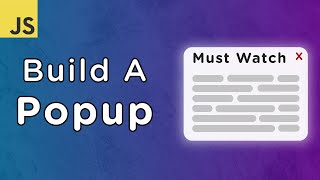 Build a Popup With JavaScript [upl. by Chelsey]