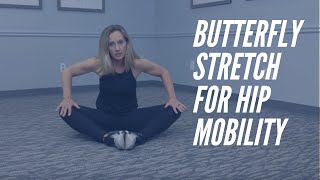 Butterfly Stretch for Better Hip Mobility  CORE Chiropractic [upl. by Trev]