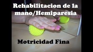 Trabajando Motricidad fina en personas con hemiparesia [upl. by Eelyk]