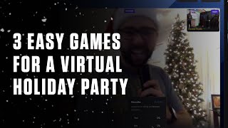 3 Easy Games for Virtual Holiday Parties [upl. by Niels895]