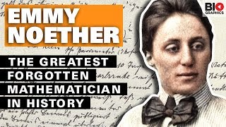 Emmy Noether The Greatest Forgotten Mathematician in History [upl. by Schouten912]