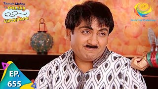 Taarak Mehta Ka Ooltah Chashmah  Episode 655  Full Episode [upl. by Alidis972]