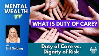 What is Duty of Care Duty of Care vs Dignity of Risk [upl. by Tewell]