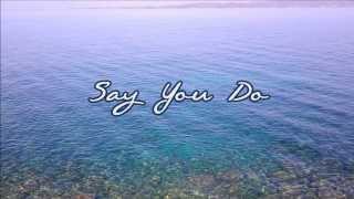 Dierks Bentley  Say You Do with lyrics NEW SINGLE 2014 [upl. by Guthry]