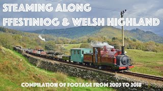 Steaming Along Ffestiniog amp Welsh Highland Railway [upl. by Soloman]