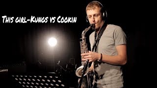 This girlKungs vs Cookin  Saxophone by Vytautas Petrauskas [upl. by Ramiah]