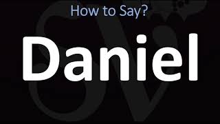 How to Pronounce Daniel CORRECTLY [upl. by Akemit]