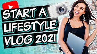 Start A Successful Lifestyle Vlog YouTube Channel  How To Vlog For Beginners [upl. by Eiggep551]