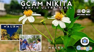 GCAM TERBAIK 🔥 GCAM NIKITA V20 CONFIG ULTRA PIXEL  ANDROID 9  13 [upl. by Kirre]