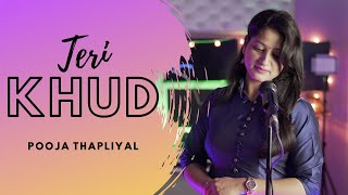 Teri Khud  Pooja ft Amit Thapliyal  Latest Garhwali Song [upl. by Oelgnaed543]