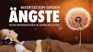 Beruhigende Meditation zum Einschlafen bei Ängsten und Panik [upl. by Ramyaj629]