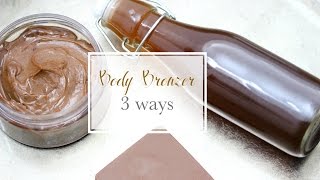 DIY 3 Natural Body Bronzer Tutorials  bronzing butter bar amp oil [upl. by Aiza]