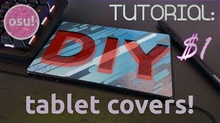 DIY  Custom drawing tablet covers for SUPER CHEAP How To [upl. by Obelia]