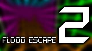 Flood Escape 2 OST  Secret Area [upl. by Kling]