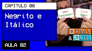 Negrito e Itálico do jeito certo  Curso em Vídeo HTML5 e CSS3 [upl. by Noreik100]