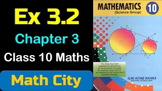 Exercise 32 class 10 maths  math city [upl. by Yrnehnhoj36]