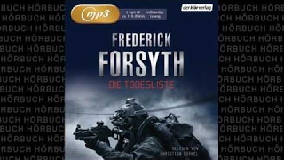 Die Todesliste Thriller Hörbuch von Frederick Forsyth [upl. by Frankel]